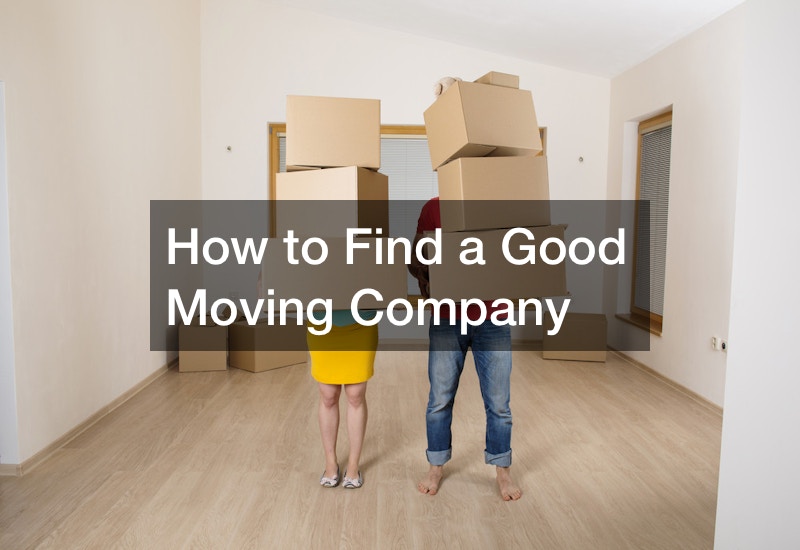 How to Find a Good Moving Company