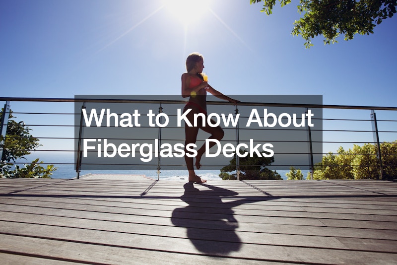 What to Know About Fiberglass Decks