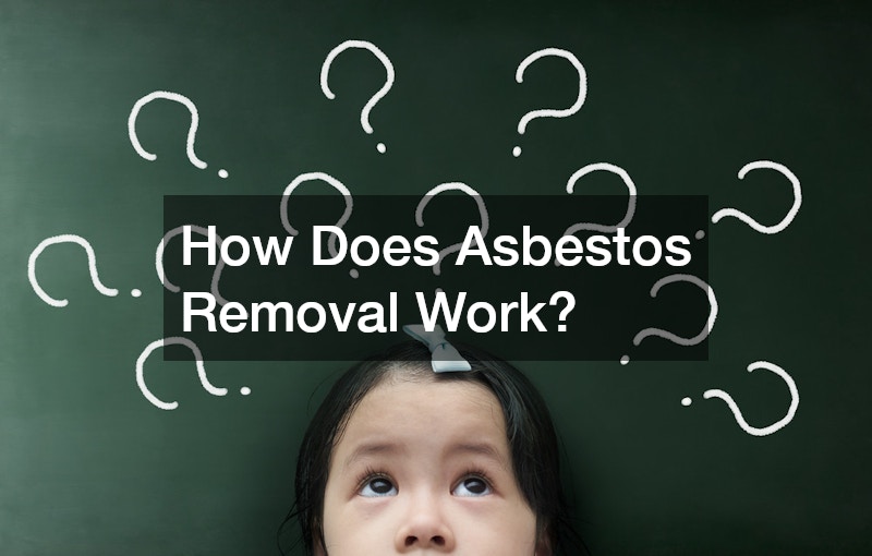 How Does Asbestos Removal Work?